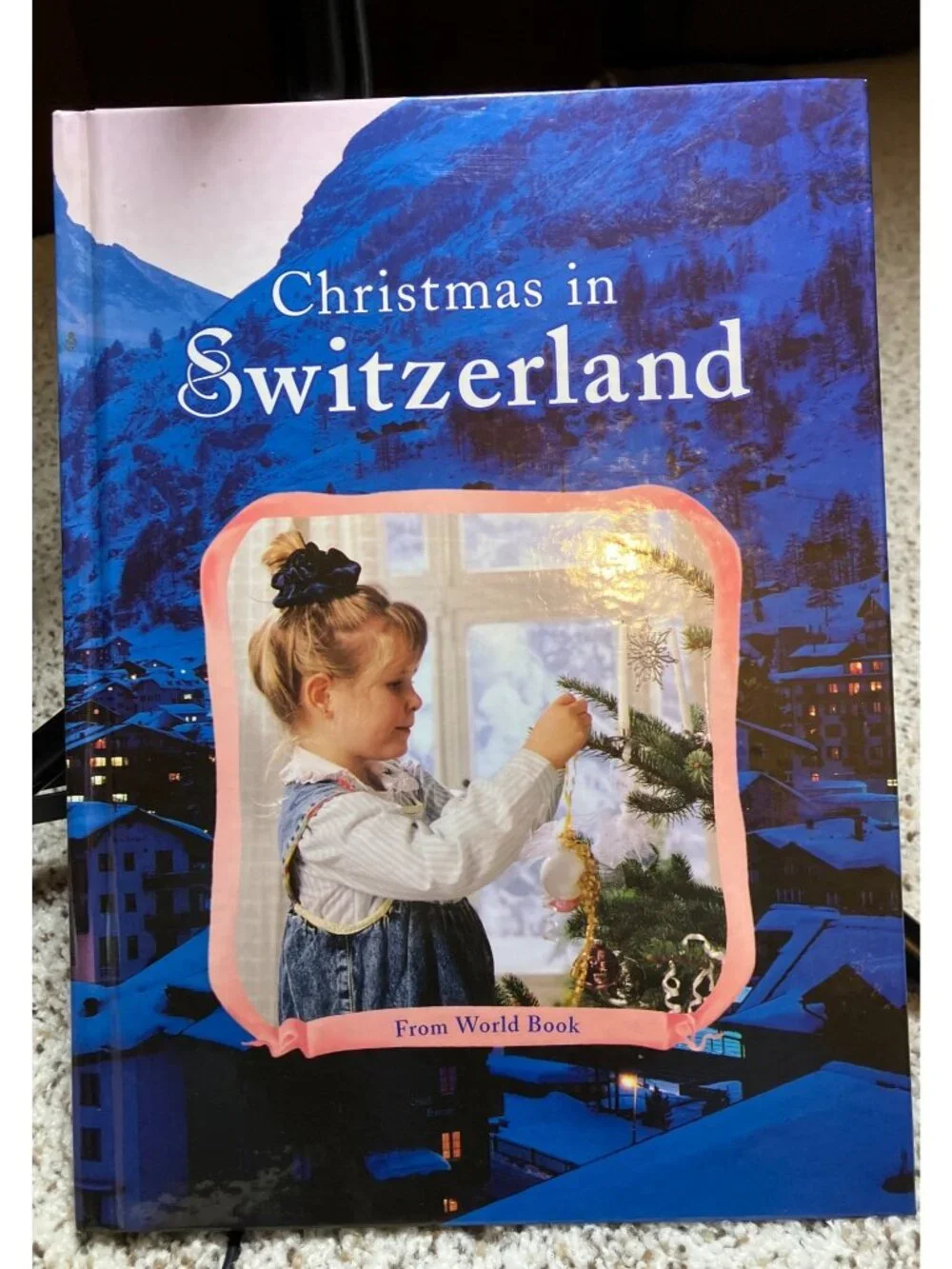 Christmas in Switzerland Christmas Around the World Hardcover Book